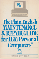 Cover of The Plain English Maintenance & Repair Guide for IBM Personal Computers.