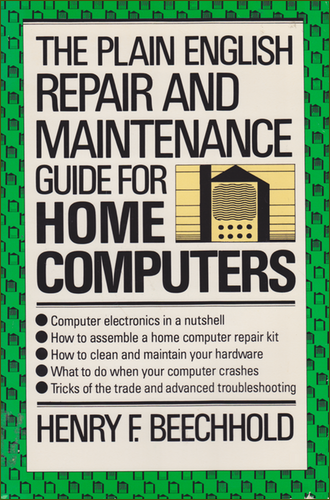 Cover of The Plain English Repair and Maintenance Guide for Home Computers.